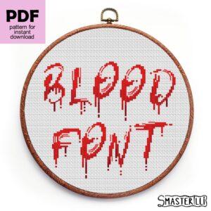 Blood alphabet cross stitch pattern PDF by Smasterilli. Digital cross stitch pattern for instant download. Halloween handmade crafts #smasterilli #crossstitch #crossstitchpattern #halloweencrossstitch #halloweengift #alphabet #crossstitcchfont #bloodfont #gothiccrossstitch