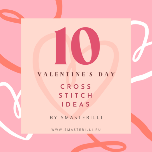 10 beautiful valentine's day cross stitch patterns and ideas